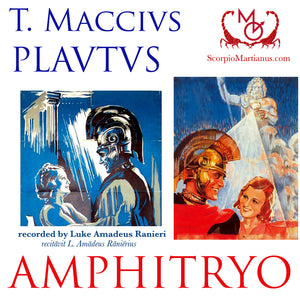 Plautus, Amphitryo | Dramatic Reading of the Famous Comedy
