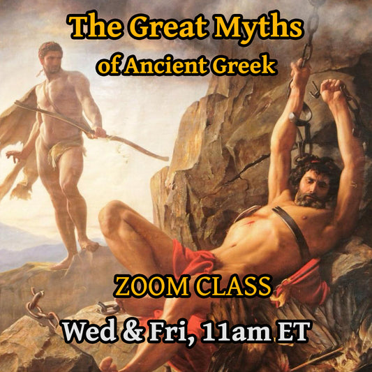 The Great Myths of Ancient Greek, Wed & Fri 11am ET