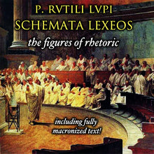 Load image into Gallery viewer, Schemata Lexeos - Figures of Rhetoric by P. Rutilius Lupus