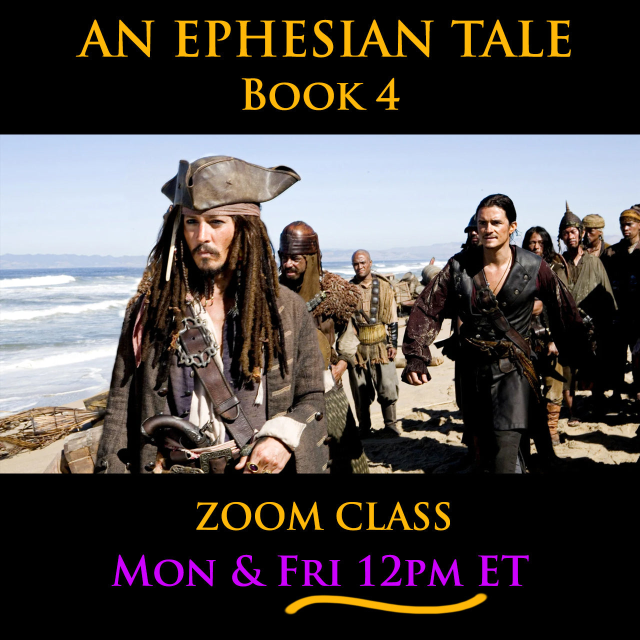 An Ephesian Tale Book 4, Zoom Class, Mon & Fri 12pm ET