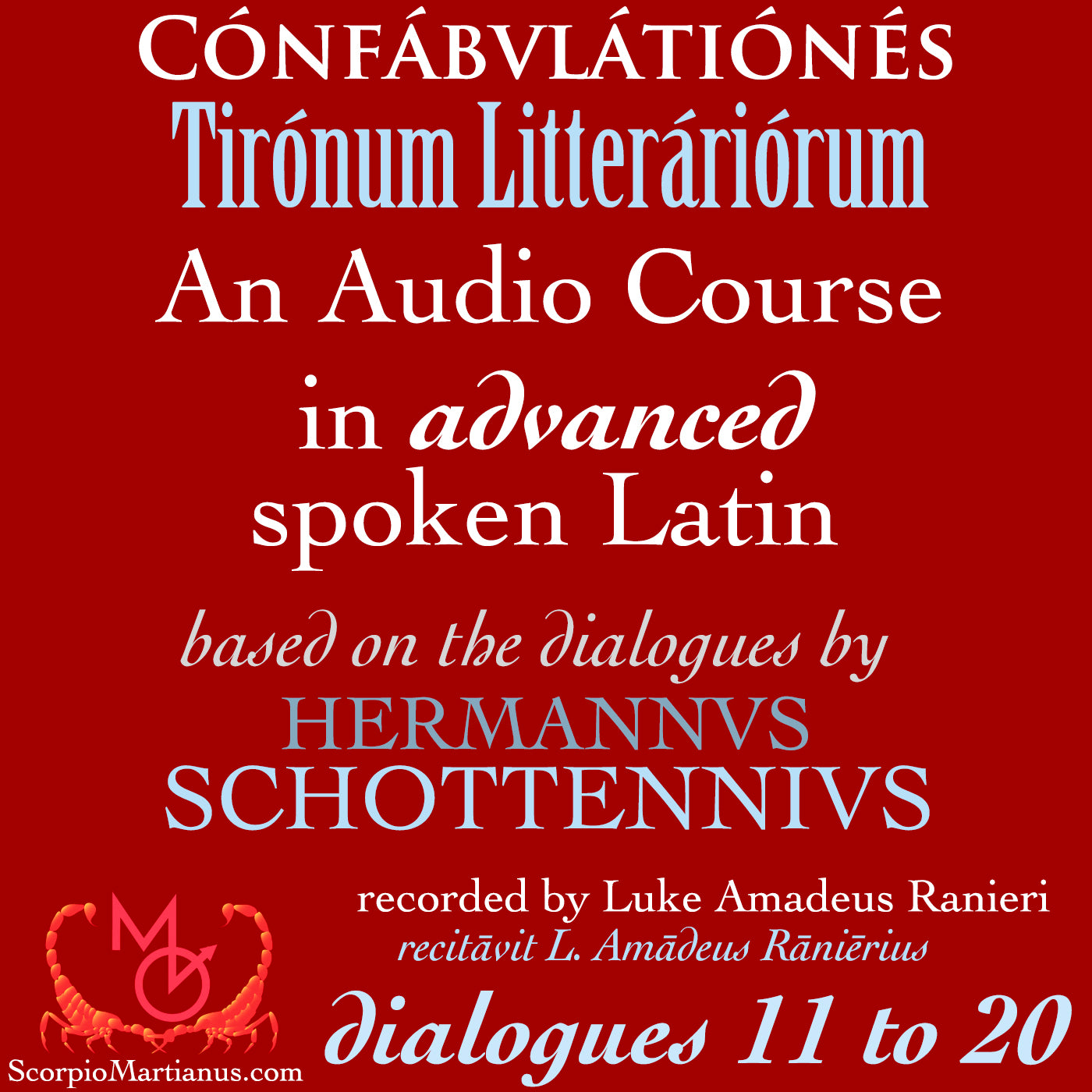 Confabulationes Tironum Litterariorum 11-20 | Advaced Latin Language D ...